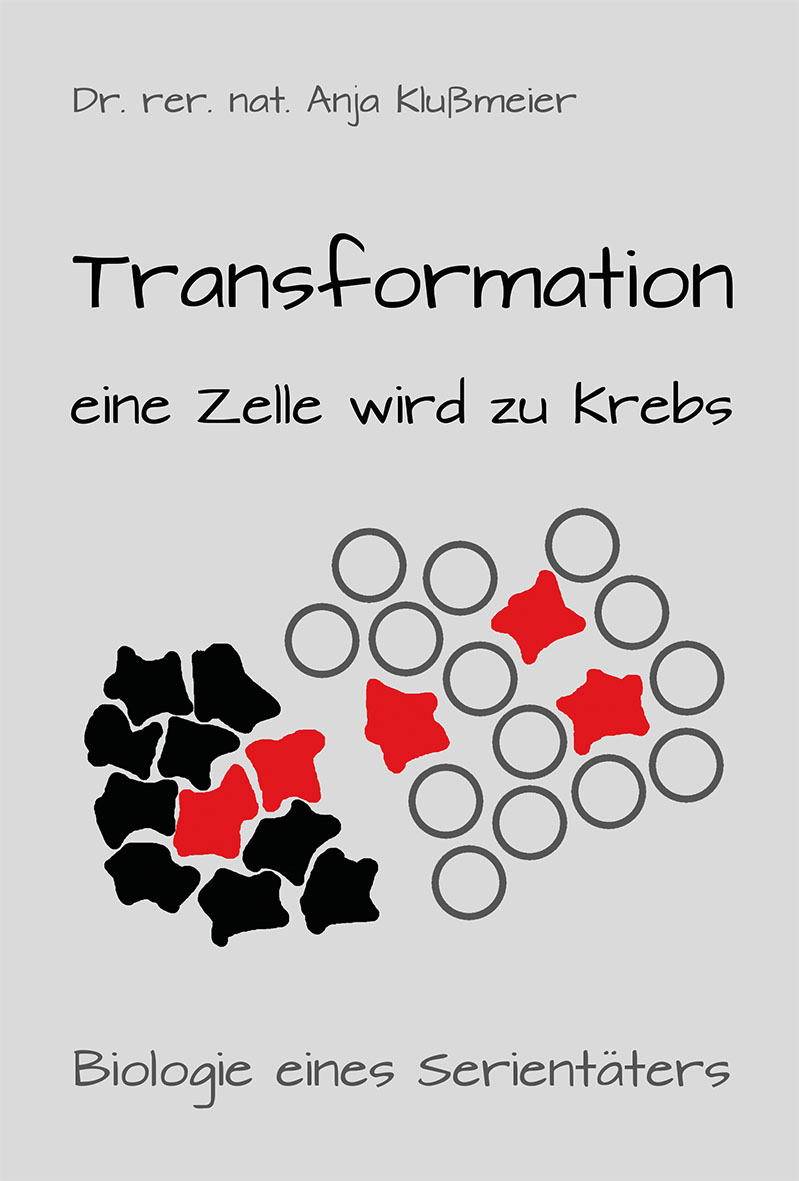 Buchcover: Transformation - eine Zelle wird zum Krebs